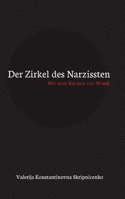 bokomslag Der Zirkel des Narzissten