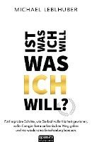 bokomslag Ist was ich will - was ICH will?