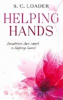 Helping Hands: Sometimes love needs a helping hand. 1