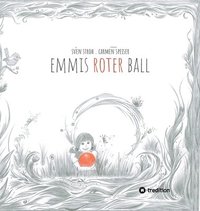 bokomslag Emmis roter Ball