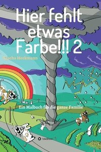 bokomslag Hier fehlt etwas Farbe 2