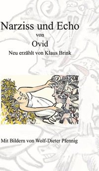 bokomslag Narziss und Echo von Ovid: Neu erzählt von Klaus Brink