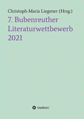 7. Bubenreuther Literaturwettbewerb 1