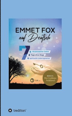 Benno Schmid-Wilhelm, I-Bux Com - Emmet Fox auf Deutsch, Häftad