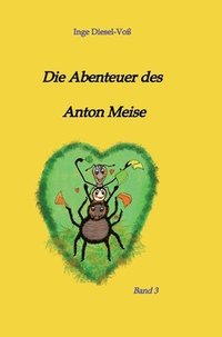 bokomslag Die Abenteuer des Anton Meise