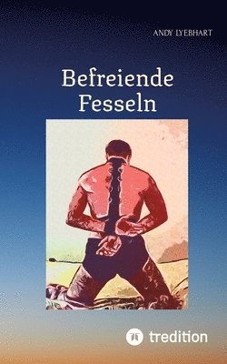 bokomslag Befreiende Fesseln