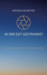 bokomslag In der Zeit gestrandet