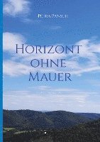 bokomslag Horizont ohne Mauer