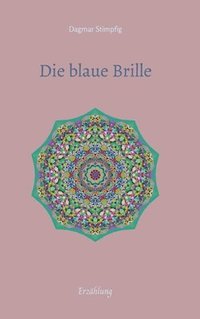 bokomslag blaue Brille, eine zauber-hafte Brille