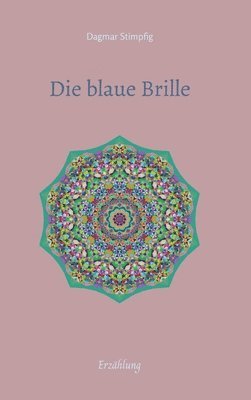 bokomslag blaue Brille, eine zauber-hafte Brille