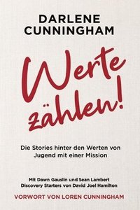 bokomslag Werte zählen: Die Stories hinter den Werten von Jugend mit einer Mission