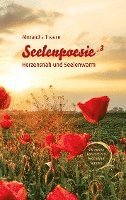 bokomslag Seelenpoesie - Herzensnah und Seelenwarm