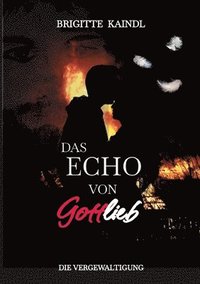 bokomslag Das Echo von Gottlieb