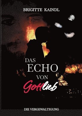 Das Echo von Gottlieb 1