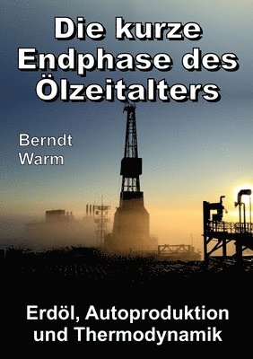bokomslag kurze Endphase des Ölzeitalters