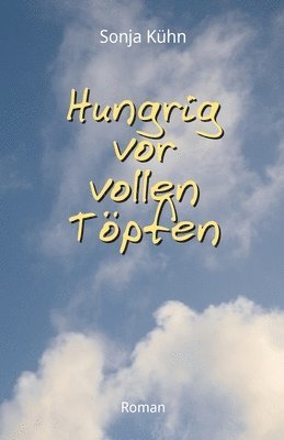 bokomslag Hungrig vor vollen Töpfen