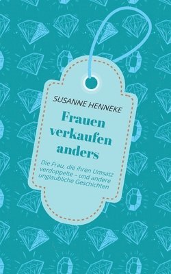 bokomslag Frauen verkaufen anders