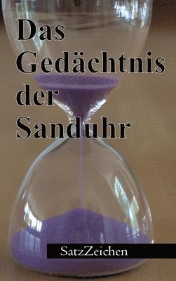 bokomslag Das Gedchtnis der Sanduhr