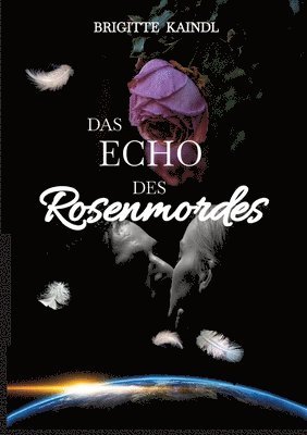 Brenda Leb, Brigitte Kaindl - Das Echo des Rosenmordes, Häftad