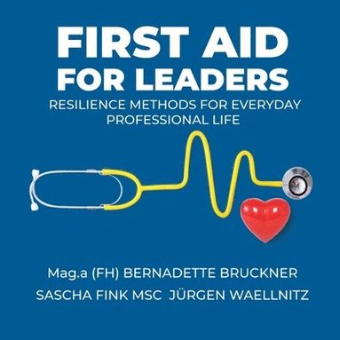 bokomslag First aid for Leaders