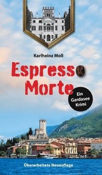 bokomslag Espresso Morte - Ein Gardaseekrimi