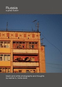 bokomslag Russia: a great illusion