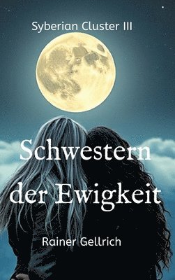 Schwestern der Ewigkeit 1