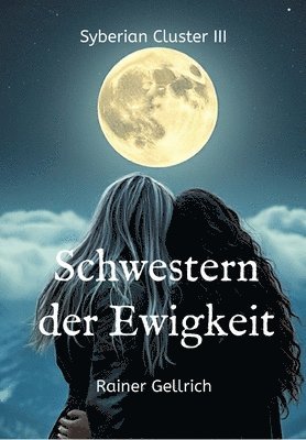 bokomslag Schwestern der Ewigkeit