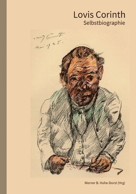 bokomslag Lovis Corinth: Selbstbiographie