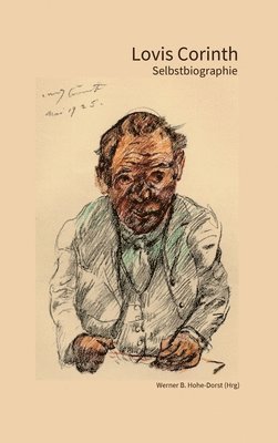 bokomslag Lovis Corinth: Selbstbiographie