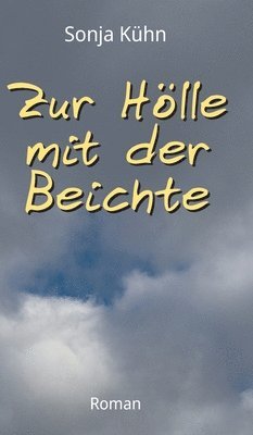 bokomslag Zur Hlle mit der Beichte