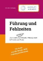 bokomslag Führung und Fehlzeiten - mit 93 Grafiken, Fragebögen, Literatur- und Stichwortverzeichnis