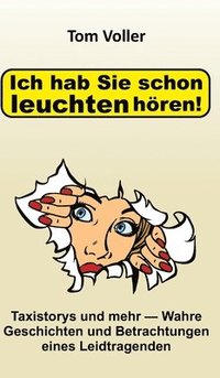 bokomslag Ich hab Sie schon leuchten hören!