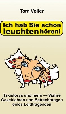 bokomslag Ich hab Sie schon leuchten hören!
