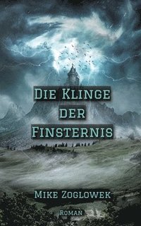 bokomslag Die Klinge der Finsternis