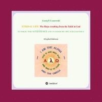 Georg P. Loczewski - Eternal Life: The Hope resulting from the Faith in GOD: In whom who is EXISTENCE and to whom we owe our existence, Häftad