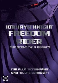 bokomslag Freedom Rider 3 - The Scent of a Beauty (German)