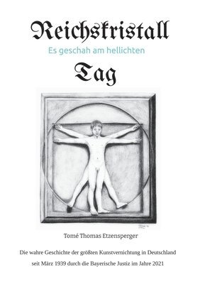 bokomslag Reichskristall: Es geschah am hellichten Tag / die Geschichte der größten Kunstvernichtung in Deutschland seit dem März 1939