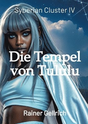 Die Tempel von Tululu: Syberian Cluster IV 1