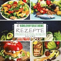 bokomslag 47 Kohlenhydratarme Rezepte