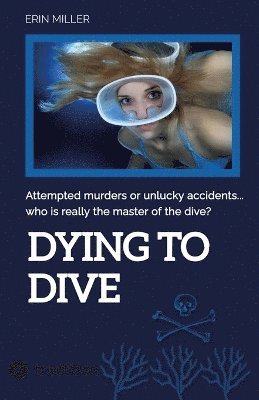Dying To Dive