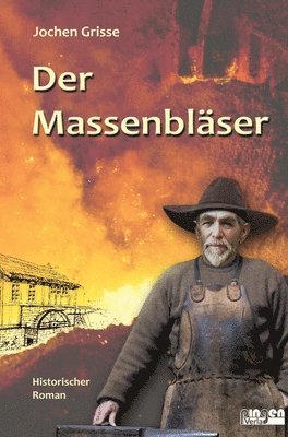 Hans-Jochen Grisse - Der Massenbläser, Inbunden