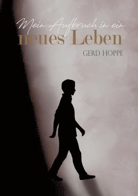 bokomslag Mein Aufbruch in ein neues Leben