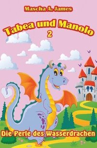 bokomslag Tabea und Manolo 2