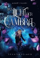 Das Licht der Cambra