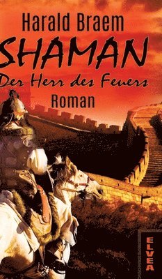 bokomslag Shaman: Der Herr des Feuers