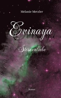 bokomslag Evinaya: Sternenliebe