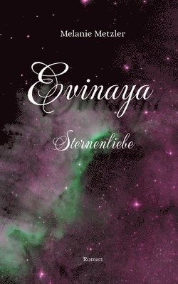 bokomslag Evinaya: Sternenliebe