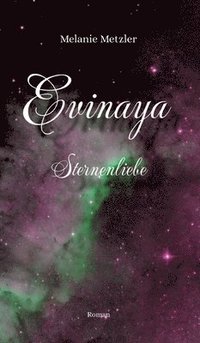 bokomslag Evinaya: Sternenliebe