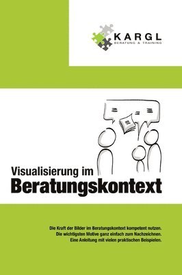 bokomslag Visualisierung im Beratungskontext: Die Kraft der Bilder im Beratungskontext kompetent nutzen